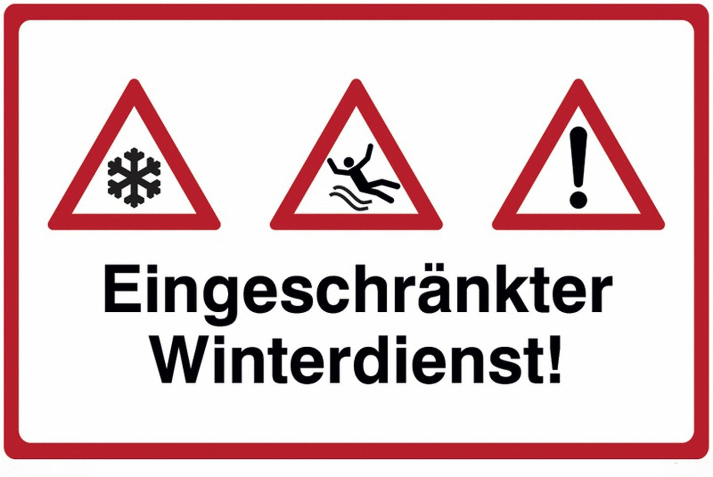 GLOBAL CARTELLO SEGNALETICO - Eingeschränkter Winterdienst + Symbol - Adesivo Extra Resistente, Pannello in Forex, Pannello In Alluminio
