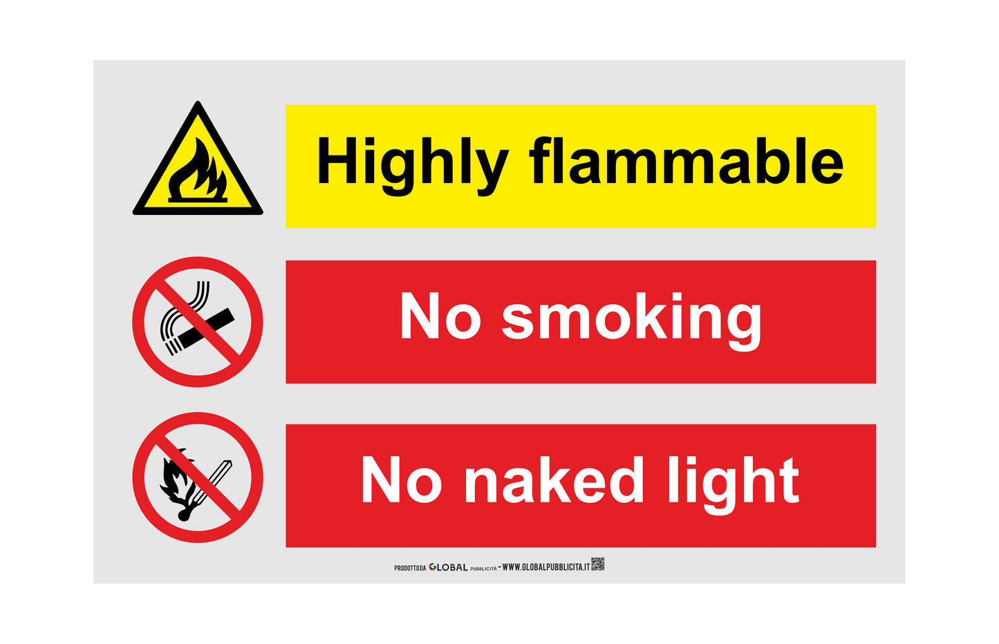 GLOBAL CARTELLO SEGNALETICO - Flammable No SmokingNo Naked Light - Adesivo Extra Resistente, Pannello in Forex, Pannello In Alluminio