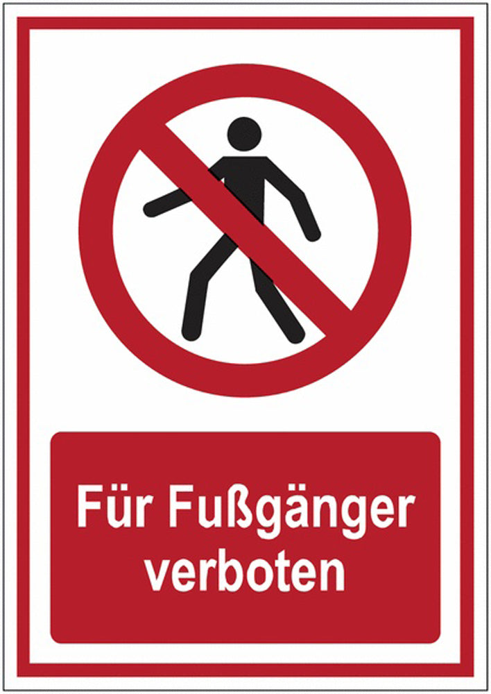 GLOBAL CARTELLO SEGNALETICO - Für Fußgänger verboten NEW - Adesivo Extra Resistente, Pannello in Forex, Pannello In Alluminio