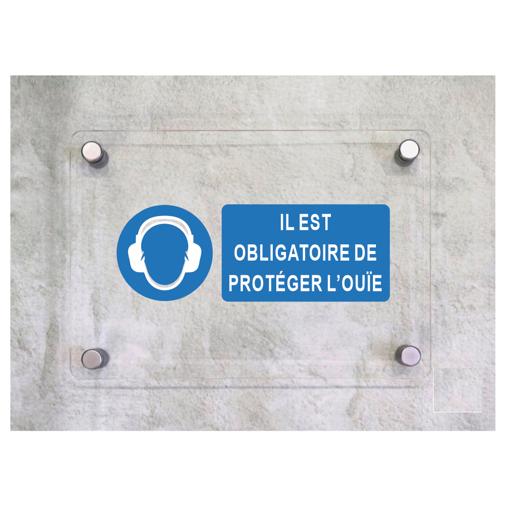 Global Targa Cartello in plexiglass UNI - IL EST OBLIGATOIRE DE PROTEGER L'OUIE - Con Distanziali in acciaio inox, Stampa UV