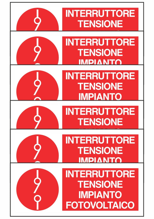 KIT DI 6 ADESIVI UNI - INTERRUTTORE TENSIONE IMPIANTO FOTOVOLTAICO - Pittogramma ISO 7010 Con Stampa Diretta U.V. (IDEALE ANCHE PER ESTERNO)