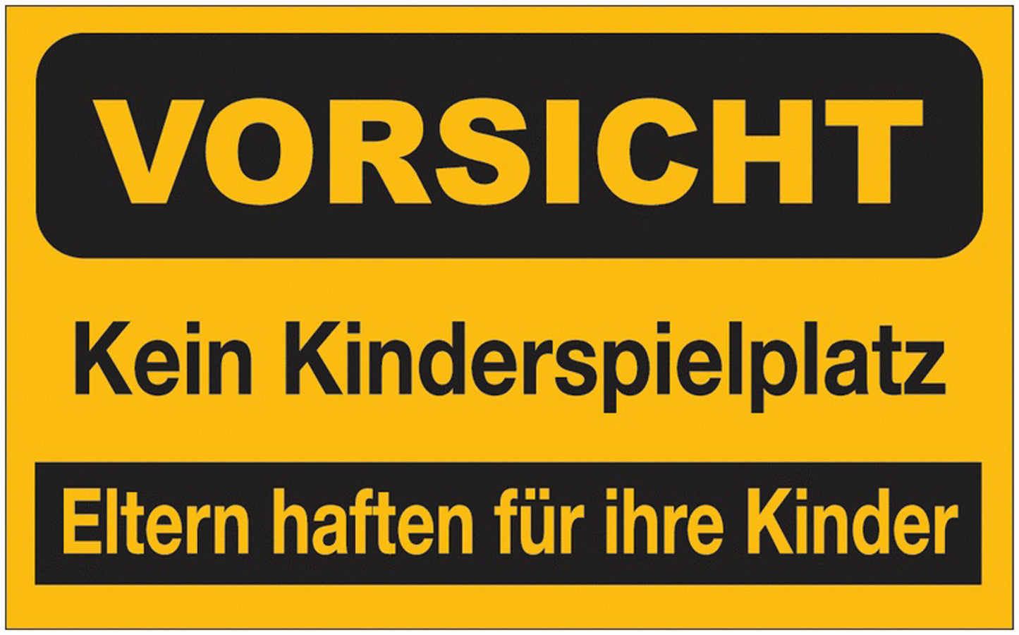 GLOBAL CARTELLO SEGNALETICO - Kein Kinderspielplatz - Eltern haften für Ihre Kinder - Adesivo Extra Resistente, Pannello in Forex, Pannello In Alluminio