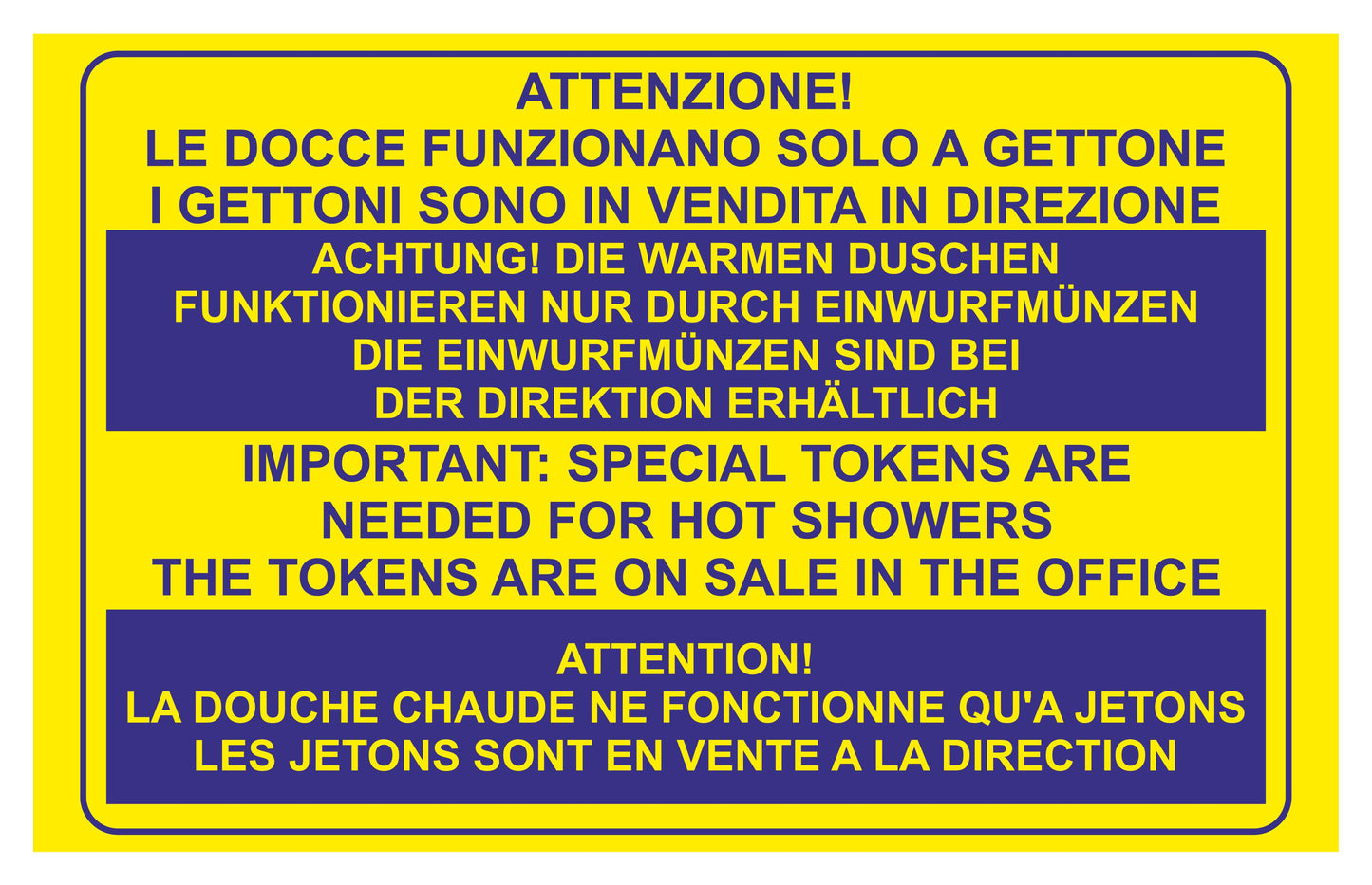 GLOBAL CARTELLO SEGNALETICO - Le docce funzionano solo a gettone - Adesivo Extra Resistente, Pannello in Forex, Pannello In Alluminio