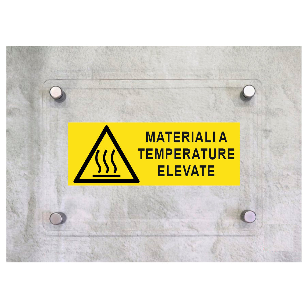 Global Targa Cartello in plexiglass UNI - MATERIALI A TEMPERATURE ELEVATE - Con Distanziali in acciaio inox, Stampa UV