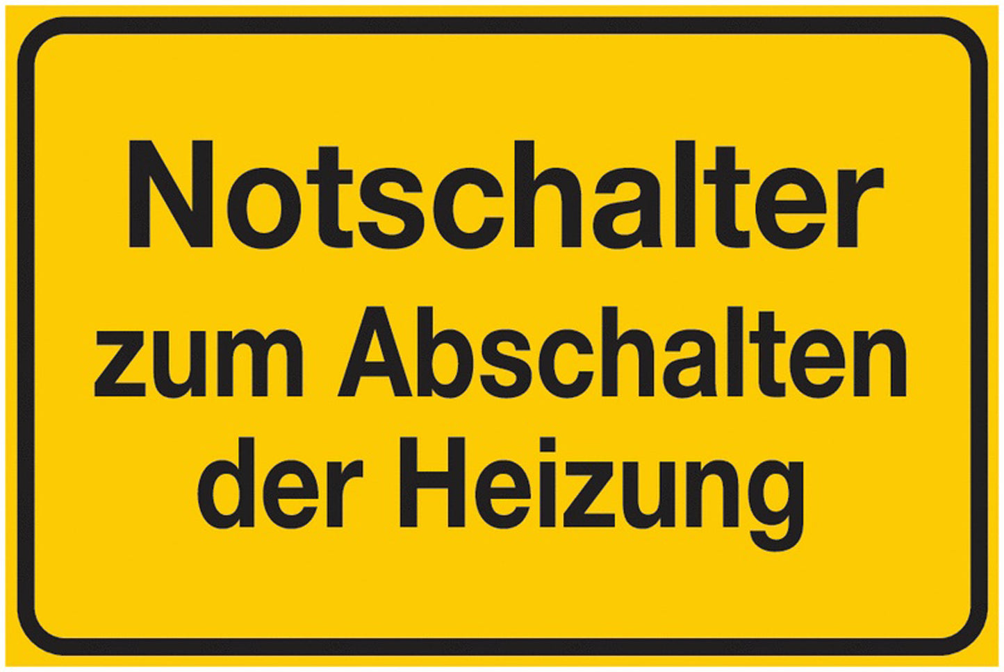 GLOBAL CARTELLO SEGNALETICO - Notschalter zum Abschalten der Heizung - Adesivo Extra Resistente, Pannello in Forex, Pannello In Alluminio