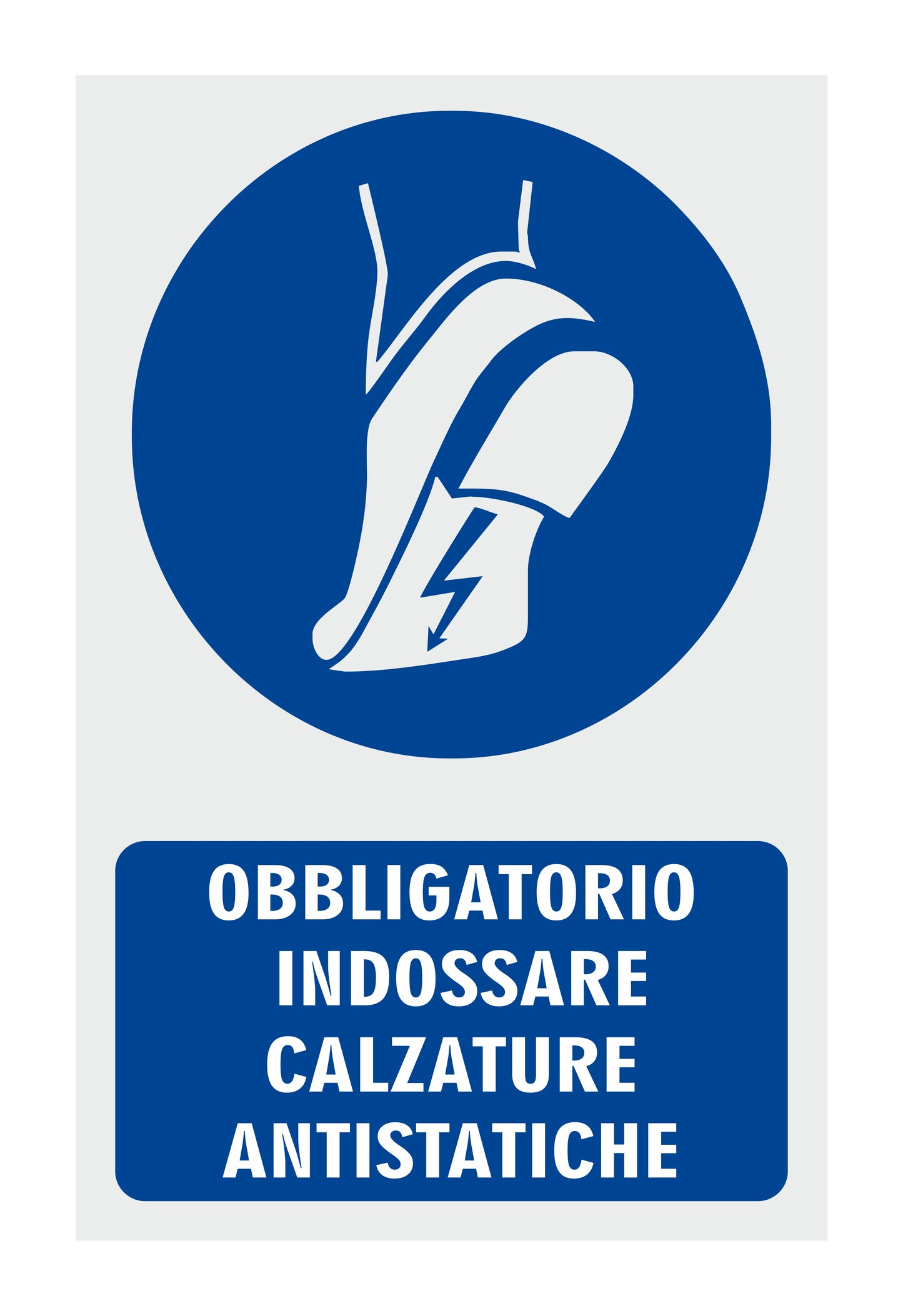GLOBAL CARTELLO SEGNALETICO - OBBLIGATORIO INDOSSARE CALZATURE ANTISTATICHE - Adesivo Resistente, Pannello in Forex, Pannello In Alluminio