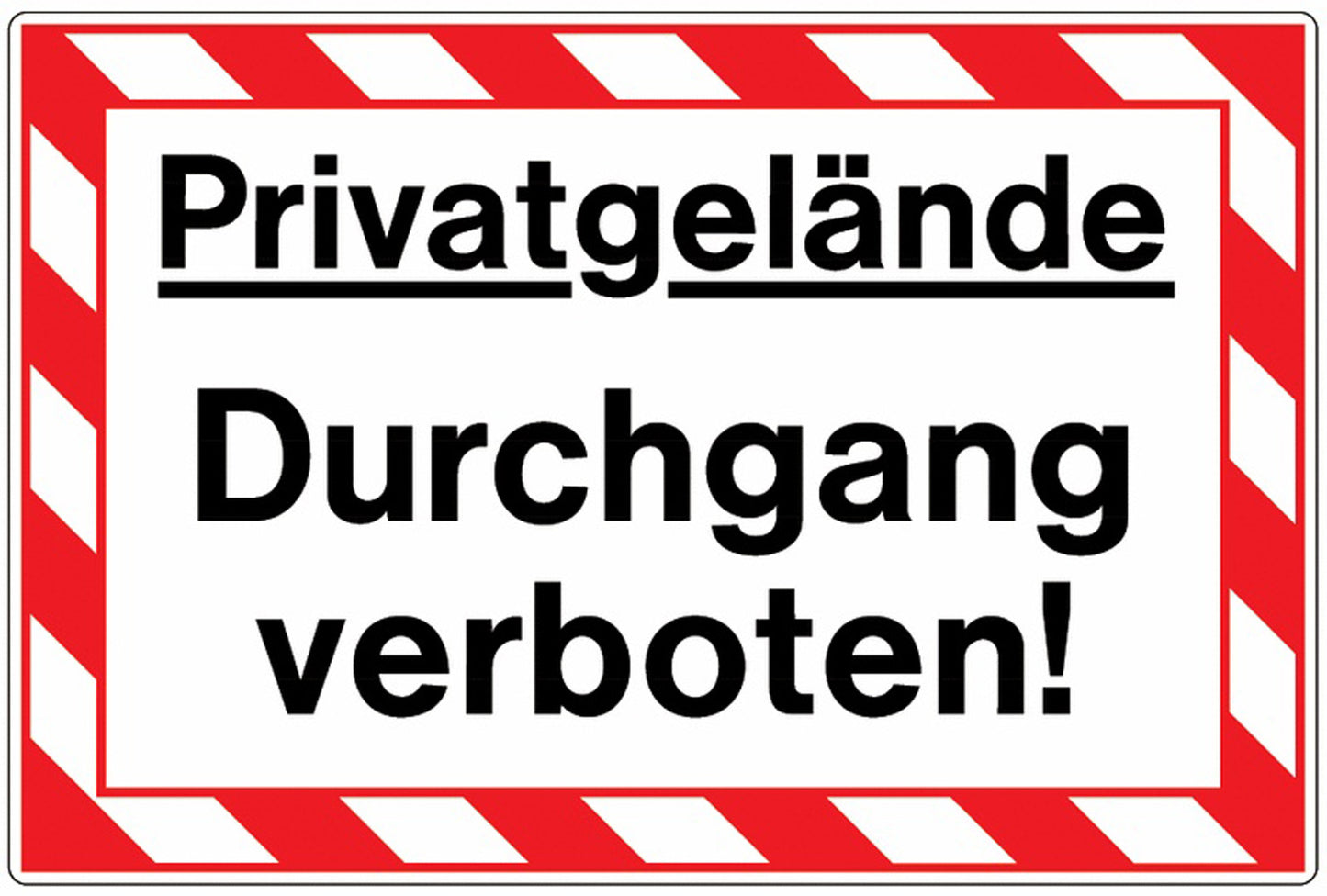 GLOBAL CARTELLO SEGNALETICO - Privatgelände - Durchgang verboten - Adesivo Extra Resistente, Pannello in Forex, Pannello In Alluminio