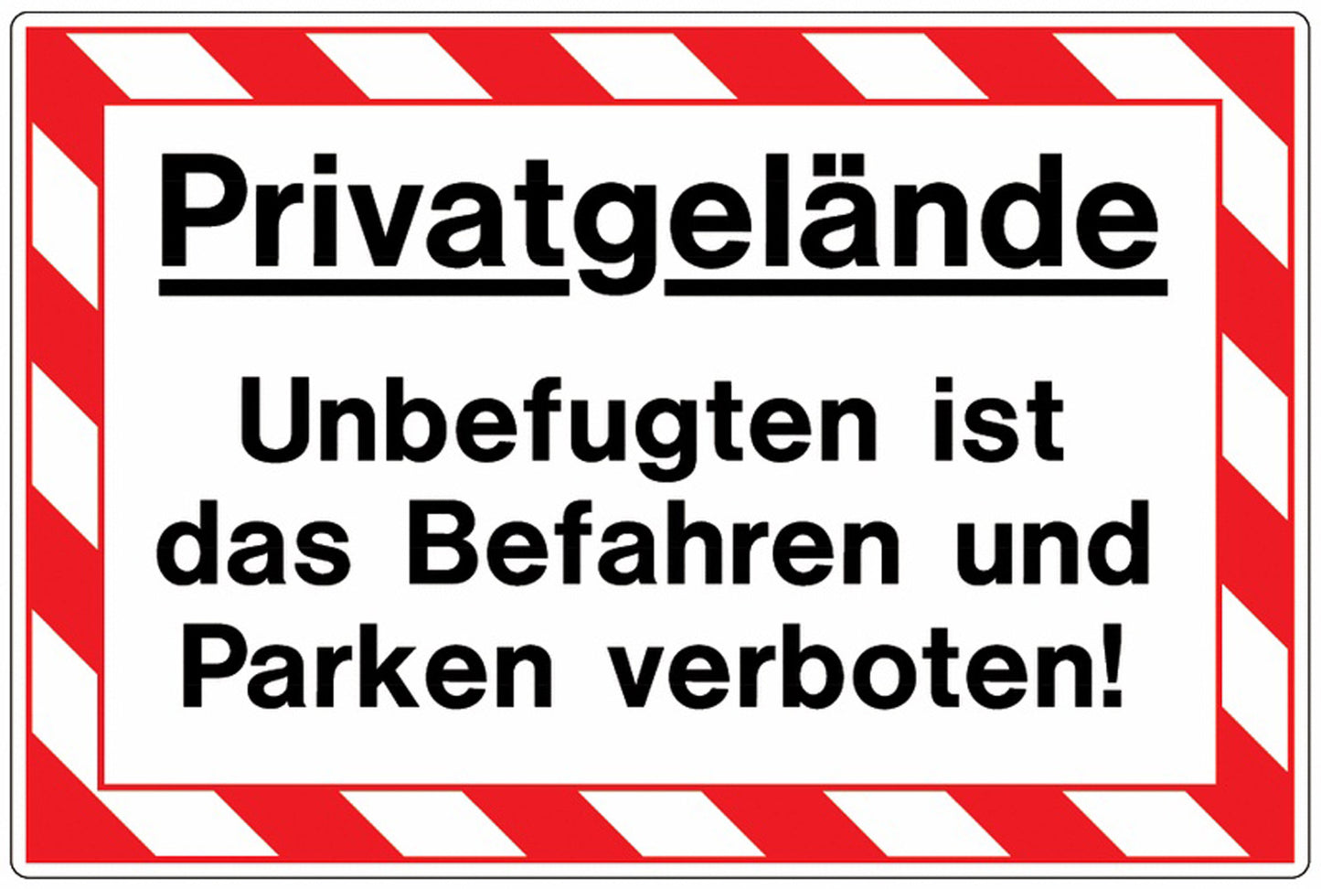 GLOBAL CARTELLO SEGNALETICO - Privatgelände - Unbefugten ist das Befahren und Parken verboten! - Adesivo Extra Resistente, Pannello in Forex, Pannello In Alluminio