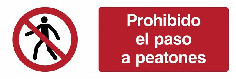 GLOBAL CARTELLO SEGNALETICO UNI - Prohibido el paso a peatones - Adesivo Extra Resistente, Pannello in Forex, Pannello In Alluminio