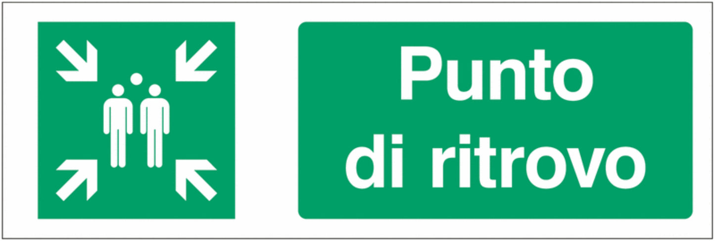 GLOBAL CARTELLO SEGNALETICO UNI - Punto di ritrovo - Adesivo Extra Resistente, Pannello in Forex, Pannello In Alluminio