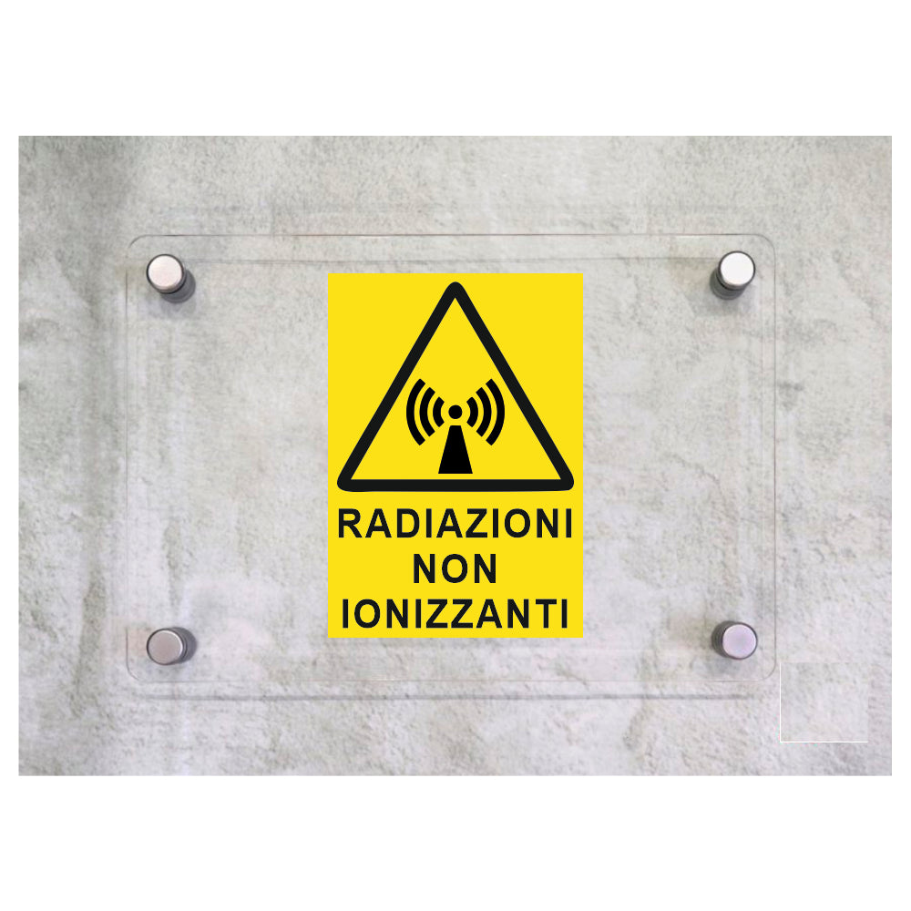 Global Targa Cartello in plexiglass - RADIAZIONI NON IONIZZANTI - Con Distanziali in acciaio inox, Stampa UV.