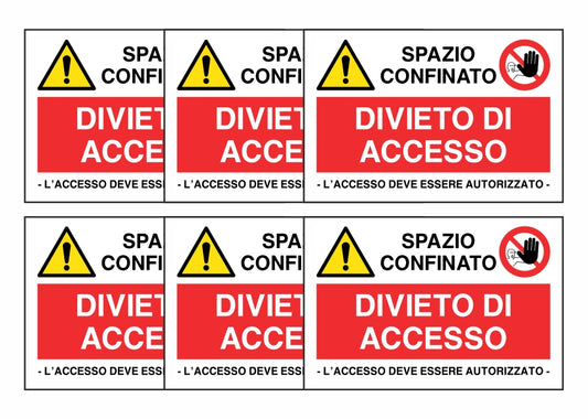 KIT DI 6 ADESIVI RETTANGOLARI - SPAZIO CONFINATO - DIVIETO DI ACCESSO - Pittogramma ISO 7010 Con Stampa Diretta U.V. (IDEALE ANCHE PER ESTERNO)