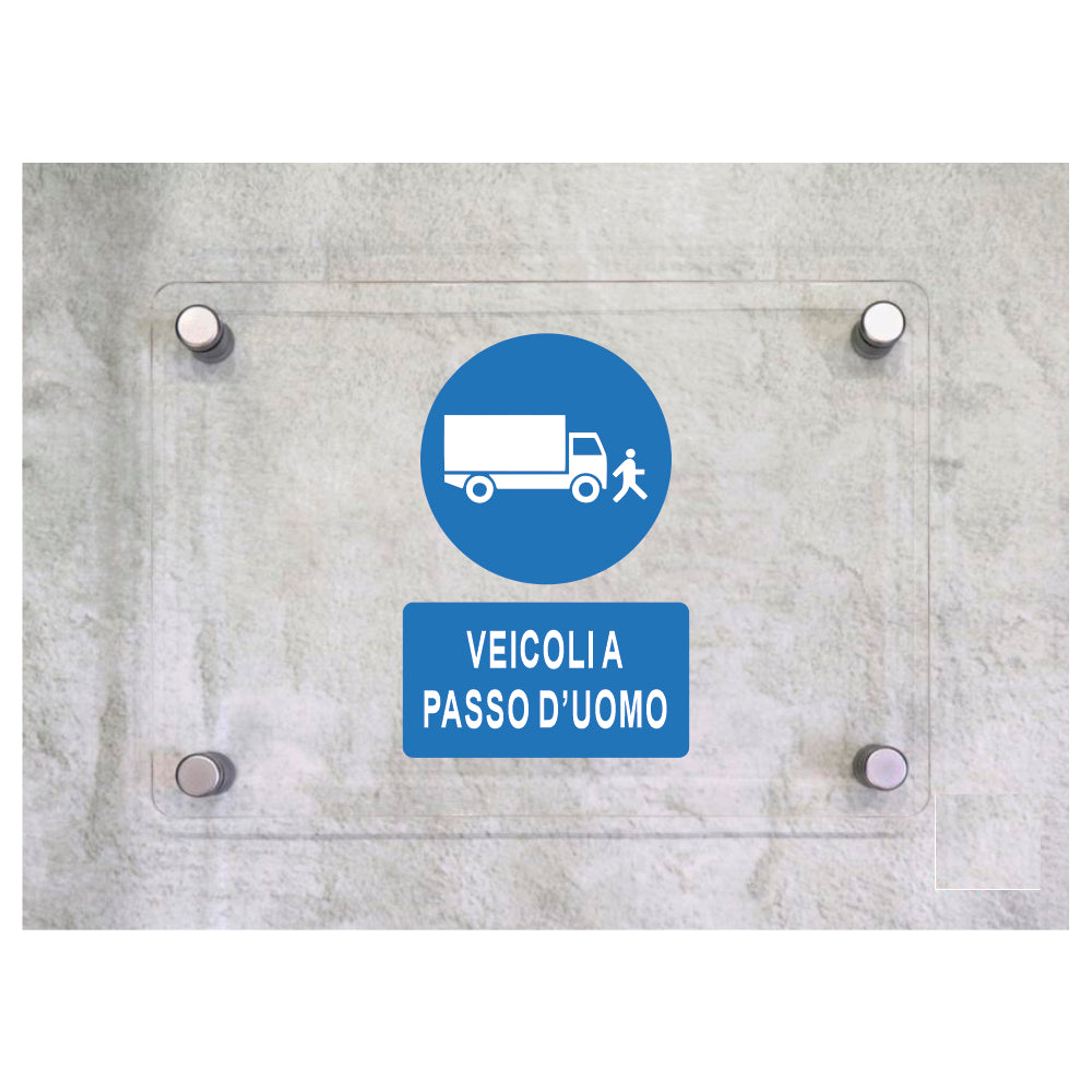 Global Targa Cartello in plexiglass - VEICOLI A PASSO D'UOMO - Con Distanziali in acciaio inox, Stampa UV.