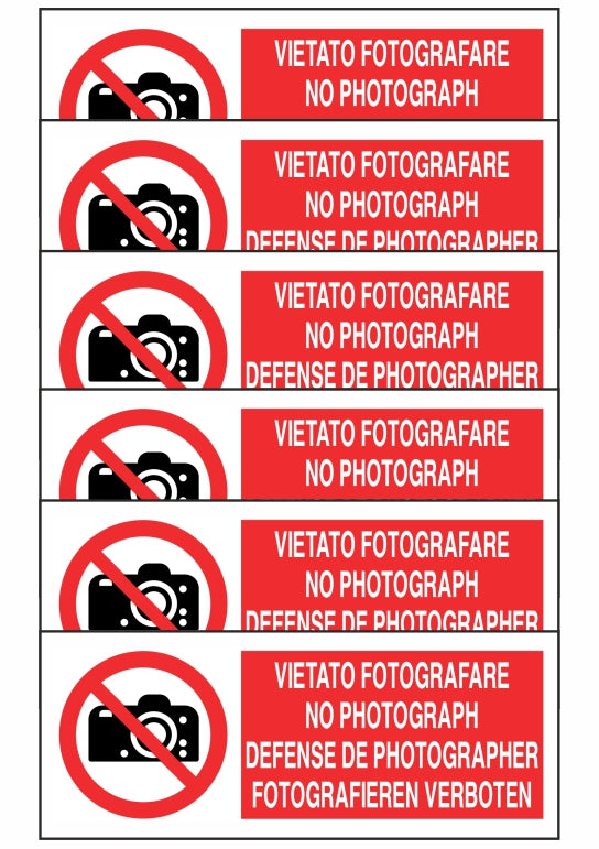 GLOBAL KIT DI 6 ADESIVI UNI - VIETATO FOTOGRAFARE IN 4 lingue - Pittogramma ISO 7010 Con Stampa Diretta U.V. (IDEALE ANCHE PER ESTERNO)