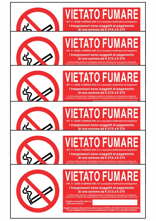 KIT DI 6 ADESIVI UNI - VIETATO FUMARE CON LEGGE E SANZIONI + SPAZIO - Pittogramma ISO 7010 Con Stampa Diretta U.V. (IDEALE ANCHE PER ESTERNO)