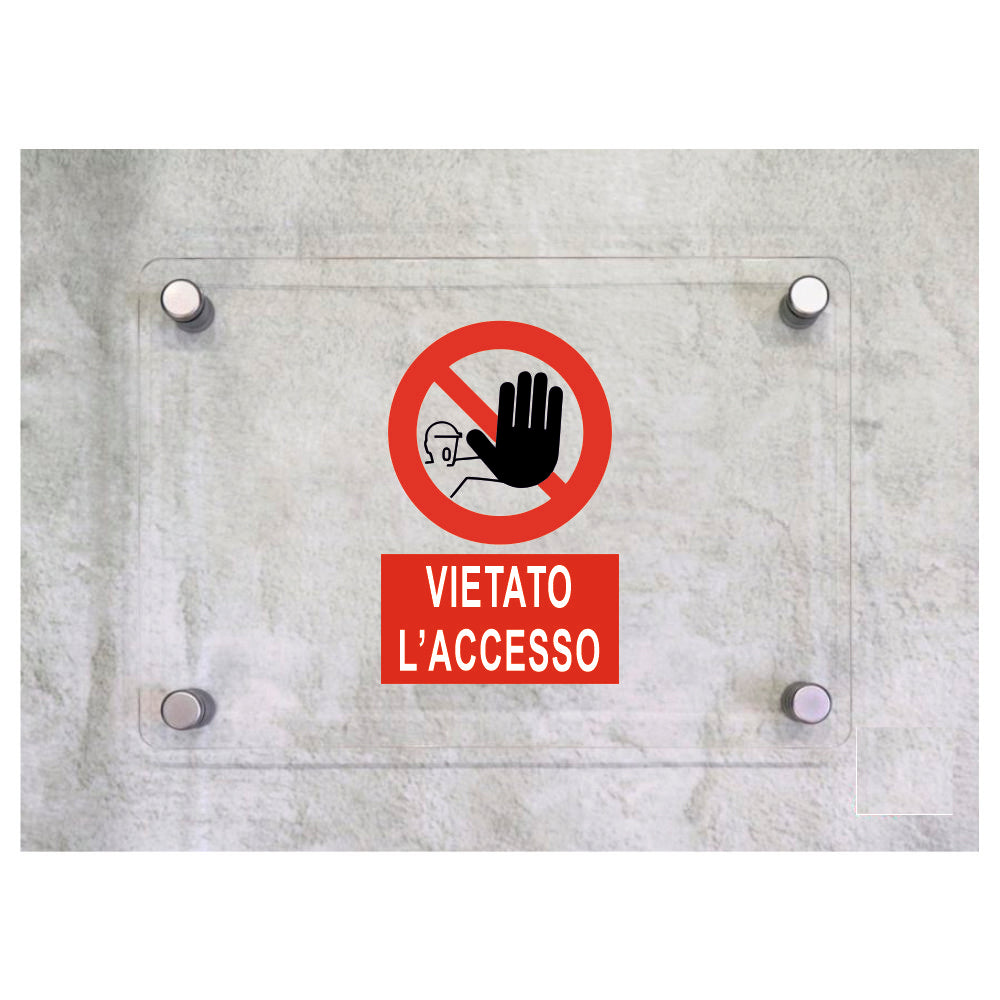 Global Targa Cartello in plexiglass - VIETATO L'ACCESSO VERTICALE - Con Distanziali in acciaio inox, Stampa UV