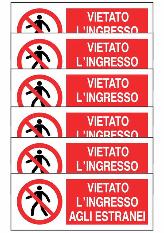 KIT DI 6 ADESIVI UNI - VIETATO INGRESSO AGLI ESTRANEI - Pittogramma ISO 7010 Con Stampa Diretta U.V. (IDEALE ANCHE PER ESTERNO)