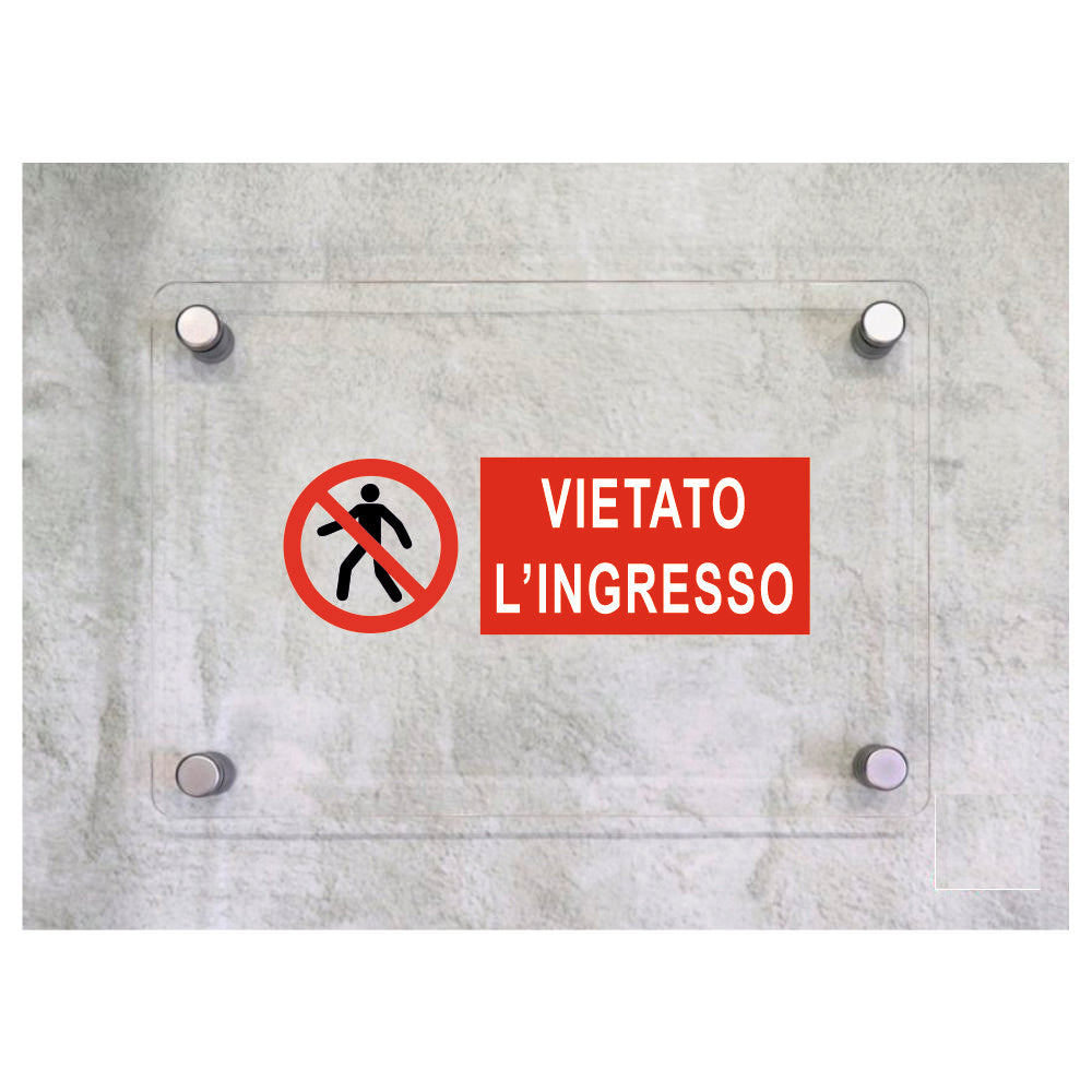 Global Targa Cartello in plexiglass UNI - VIETATO L'INGRESSO ORIZZONTALE - Con Distanziali in acciaio inox, Stampa UV
