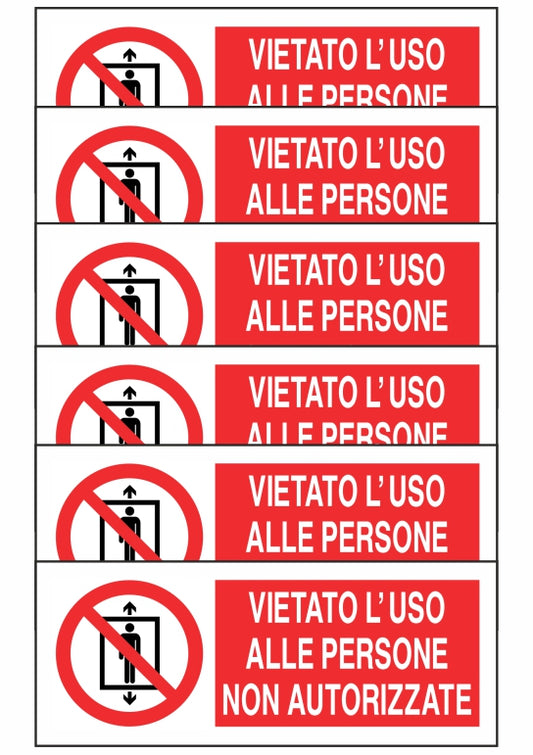 KIT DI 6 ADESIVI UNI - VIETATO L'USO ALLE PERSONE NON AUTORIZZATE - Pittogramma ISO 7010 Con Stampa Diretta U.V. (IDEALE ANCHE PER ESTERNO)