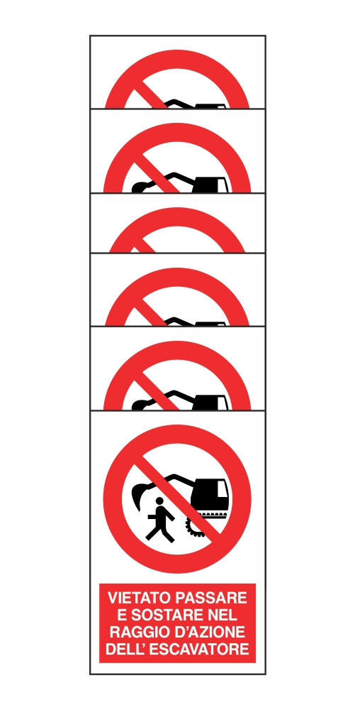 KIT DI 6 ADESIVI RETTANGOLARI - VIETATO PASSARE E SOSTARE NEL RAGGIO DI AZIONE DELL'ESCAVATORE - Pittogramma ISO 7010 Con Stampa Diretta U.V. (IDEALE ANCHE PER ESTERNO)
