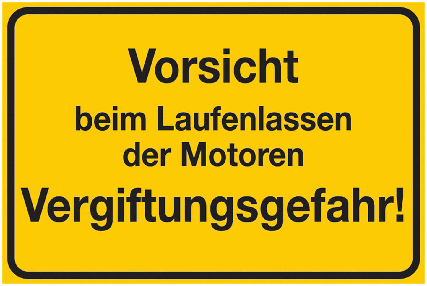 GLOBAL CARTELLO SEGNALETICO - Vorsicht beim Laufenlassen der Motoren Vergiftungsgefahr! - Adesivo Extra Resistente, Pannello in Forex, Pannello In Alluminio