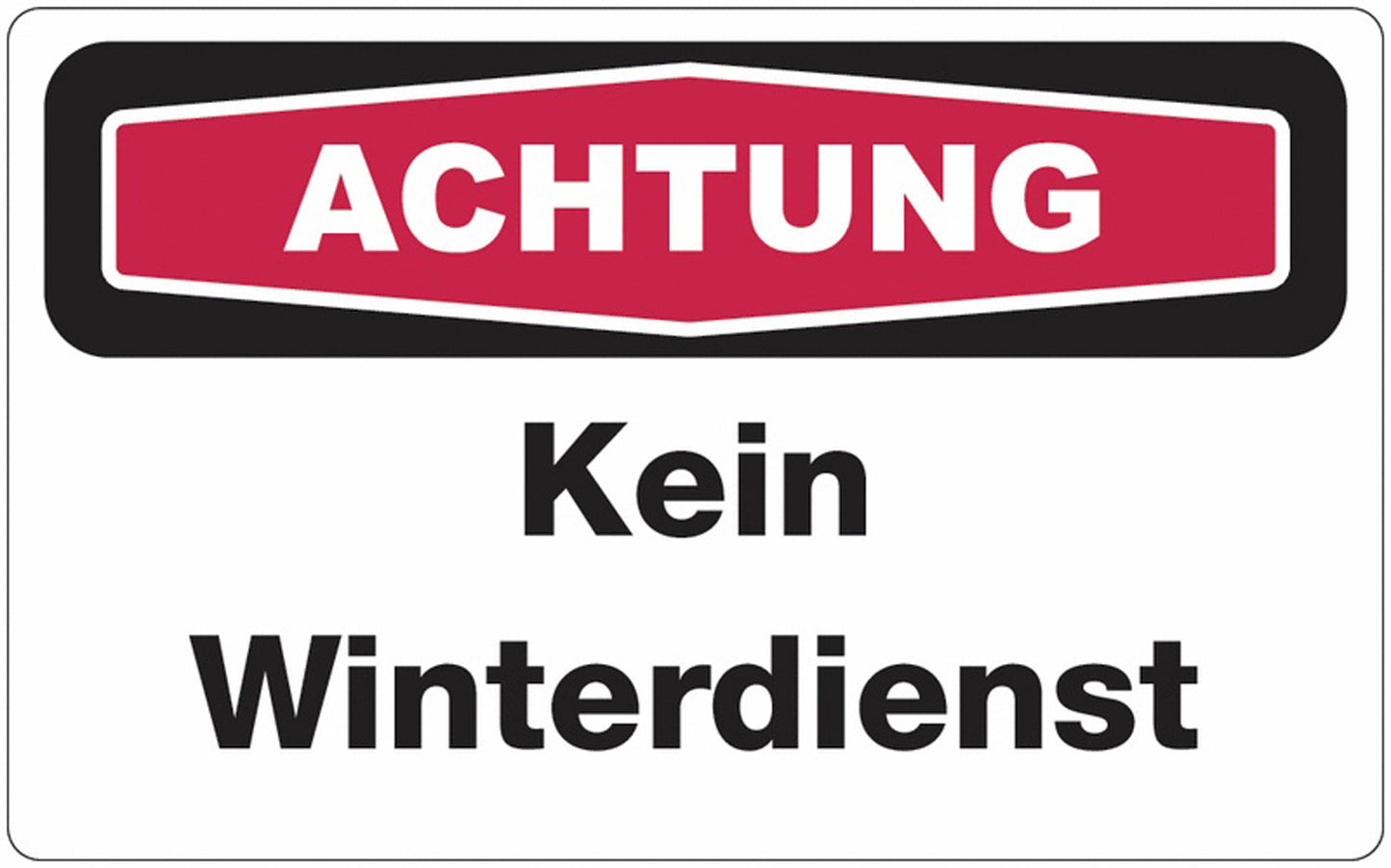 GLOBAL CARTELLO SEGNALETICO - achtung Kein Winterdienst - Adesivo Extra Resistente, Pannello in Forex, Pannello In Alluminio