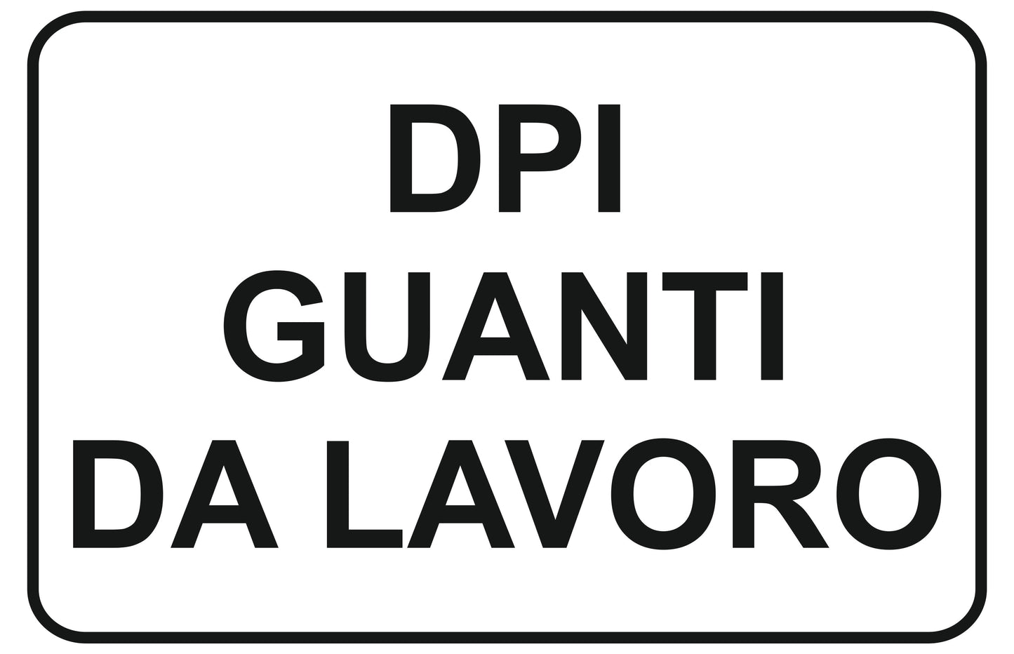 GLOBAL CARTELLO SEGNALETICO - dpi guanti da lavoro - Adesivo Extra Resistente, Pannello in Forex, Pannello In Alluminio