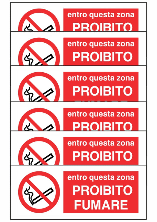 KIT DI 6 ADESIVI UNI - ENTRO QUESTA ZONA PROIBITO FUMARE - Pittogramma ISO 7010 Con Stampa Diretta U.V. (IDEALE ANCHE PER ESTERNO)