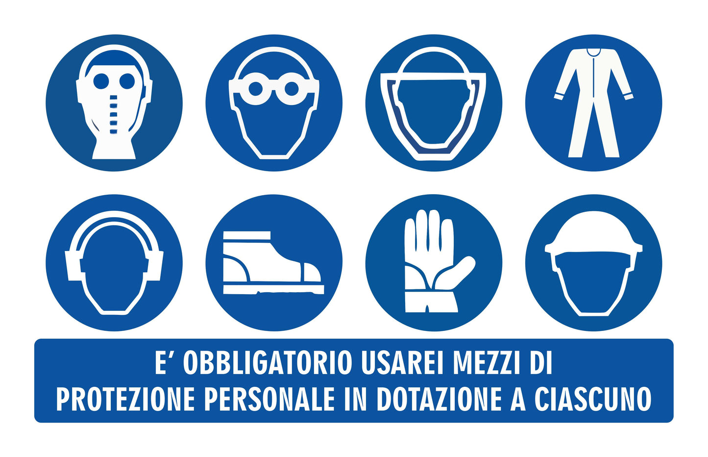 GLOBAL CARTELLO SEGNALETICO - è obbligatorio usare i mezzi di protezione personale in dotazione - Adesivo Extra Resistente, Pannello in Forex, Pannello In Alluminio