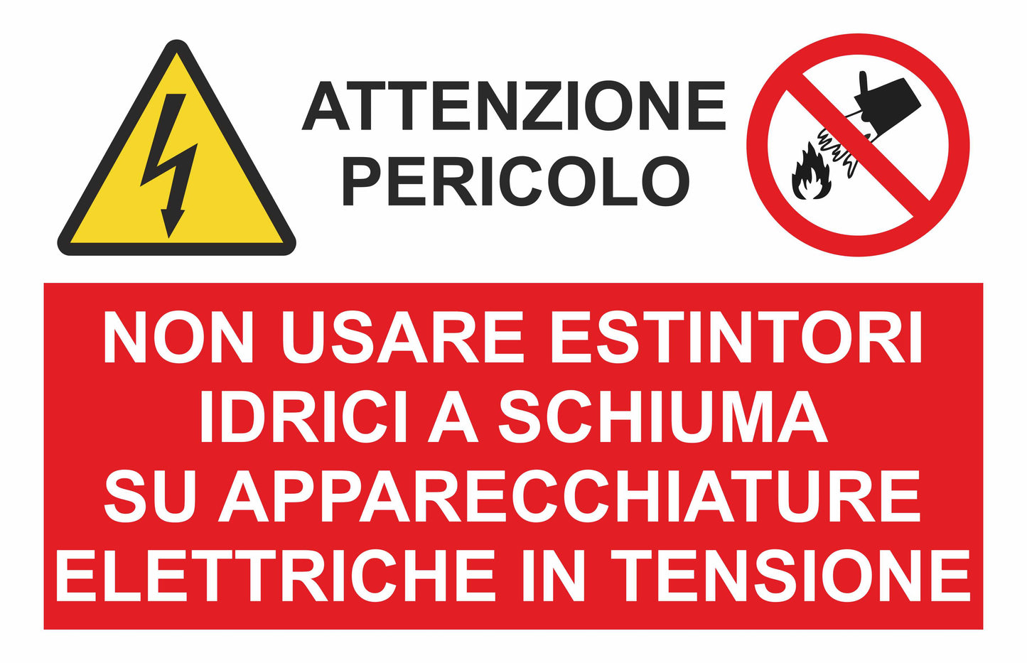 GLOBAL CARTELLO SEGNALETICO - multisimbolo attenzione pericolo. non usare estintori - Adesivo Extra Resistente, Pannello in Forex, Pannello In Alluminio