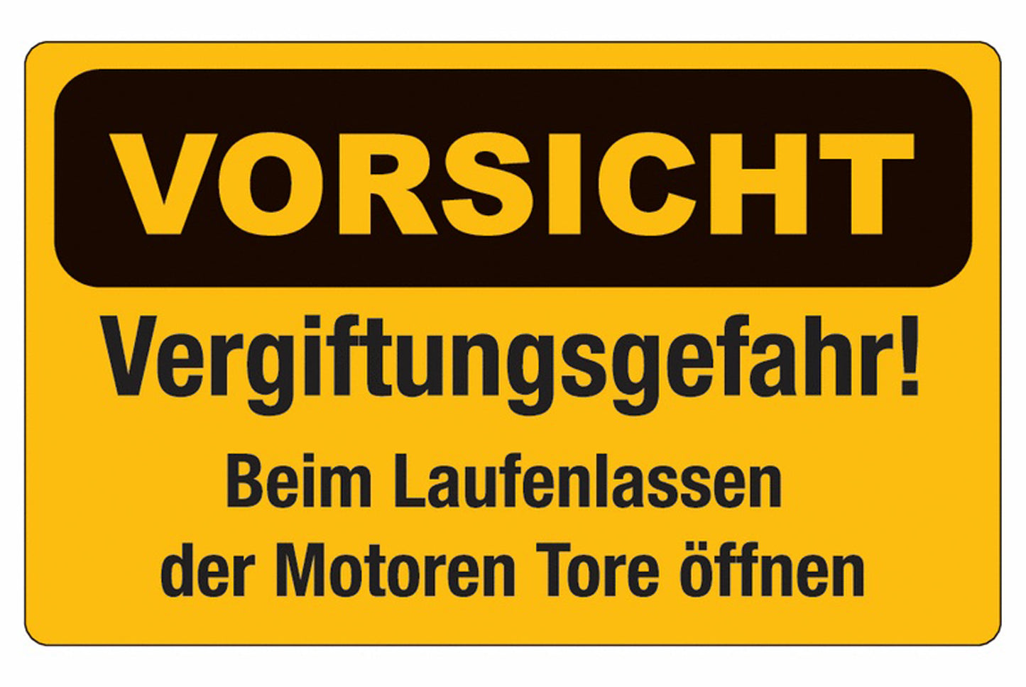 GLOBAL CARTELLO SEGNALETICO - vorsicht Vergiftungsgefahr! Beim Laufenlassen der Motoren Tore öffnen - Adesivo Extra Resistente, Pannello in Forex, Pannello In Alluminio