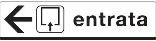 CARTELLO IN LAMIERA SCATOLATA RETTANGOLO 125X25 CM - Entrata (con freccia a sinistra) - SEGNALE CATARIFRAGENTE CLASSE 1 O 2 (a nido d'ape)