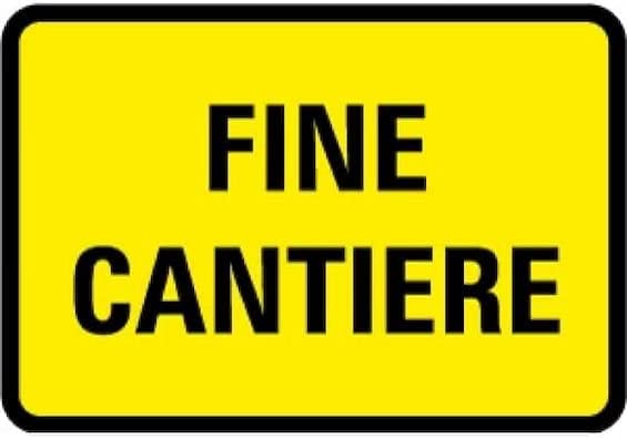 CARTELLO IN LAMIERA SCATOLATA RETTANGOLO 60X40 cm - FINE CANTIERE - SEGNALE CATARIFRAGENTE