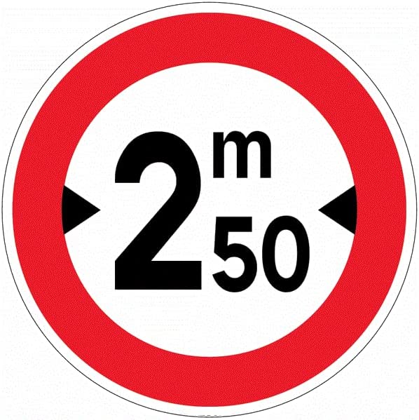 CARTELLO IN LAMIERA SCATOLATA DISCO diametro 60 cm - Vietato ai veicoli di larghezza superiore a 2m50 - SEGNALE CATARIFRAGENTE