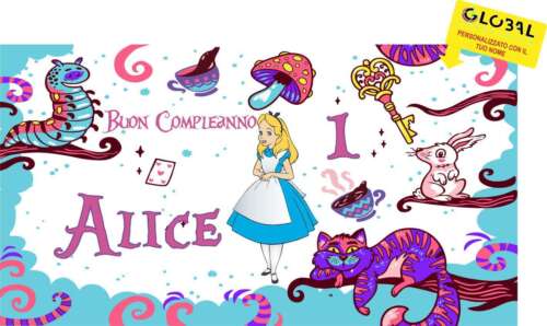BANNER STRISCIONE compleanno - ALICE NEL PAESE DELLE MERAVIGLIE 2 - NOME & ETA