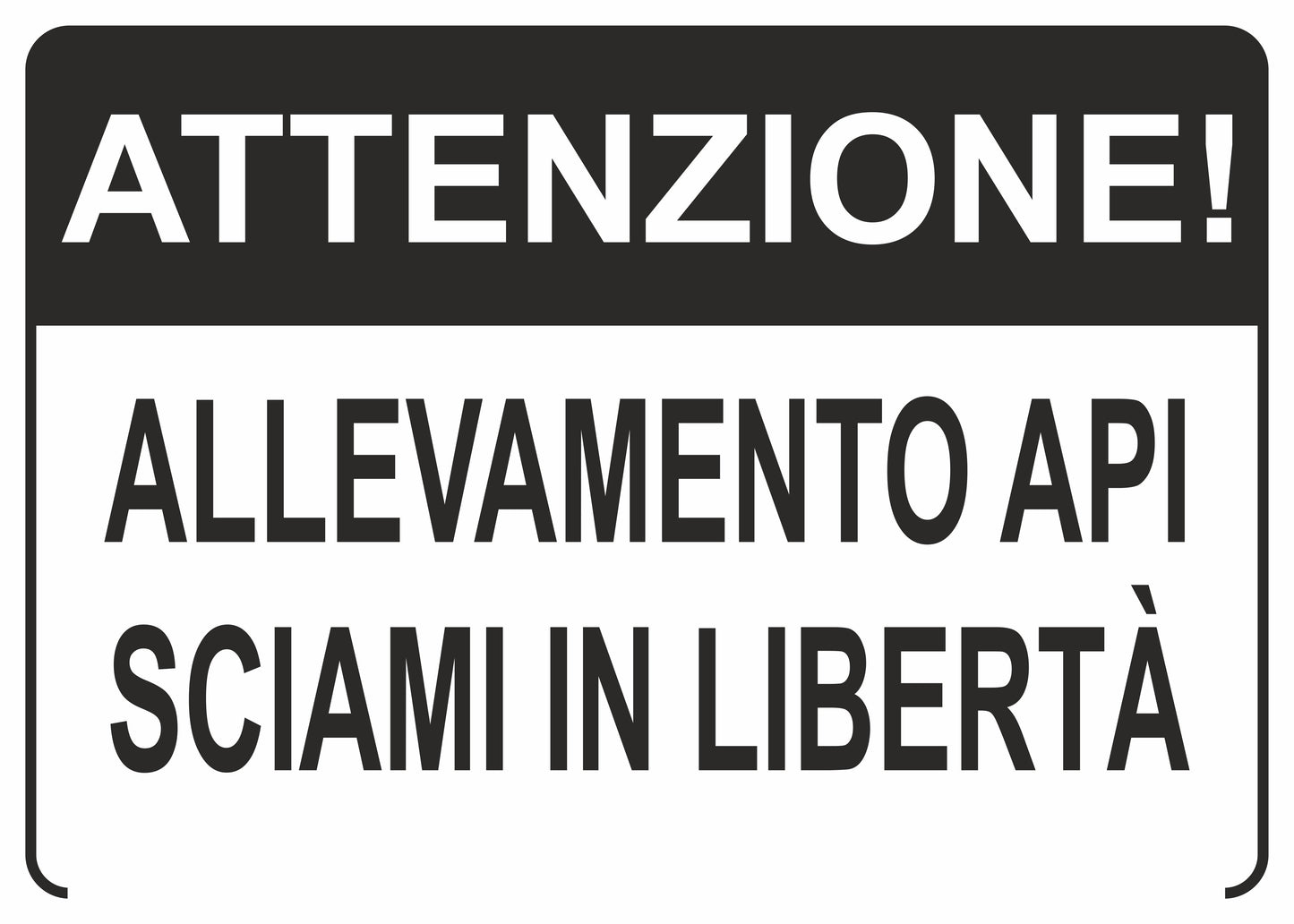 ATTENZIONE ALLEVAMENTO API SCIAMI IN LIBERTÀ - CARTELLO SEGNALETICO ISO 7010 in Adesivo Resistente, Pannello in Forex, Pannello In Alluminio o in Plexiglas