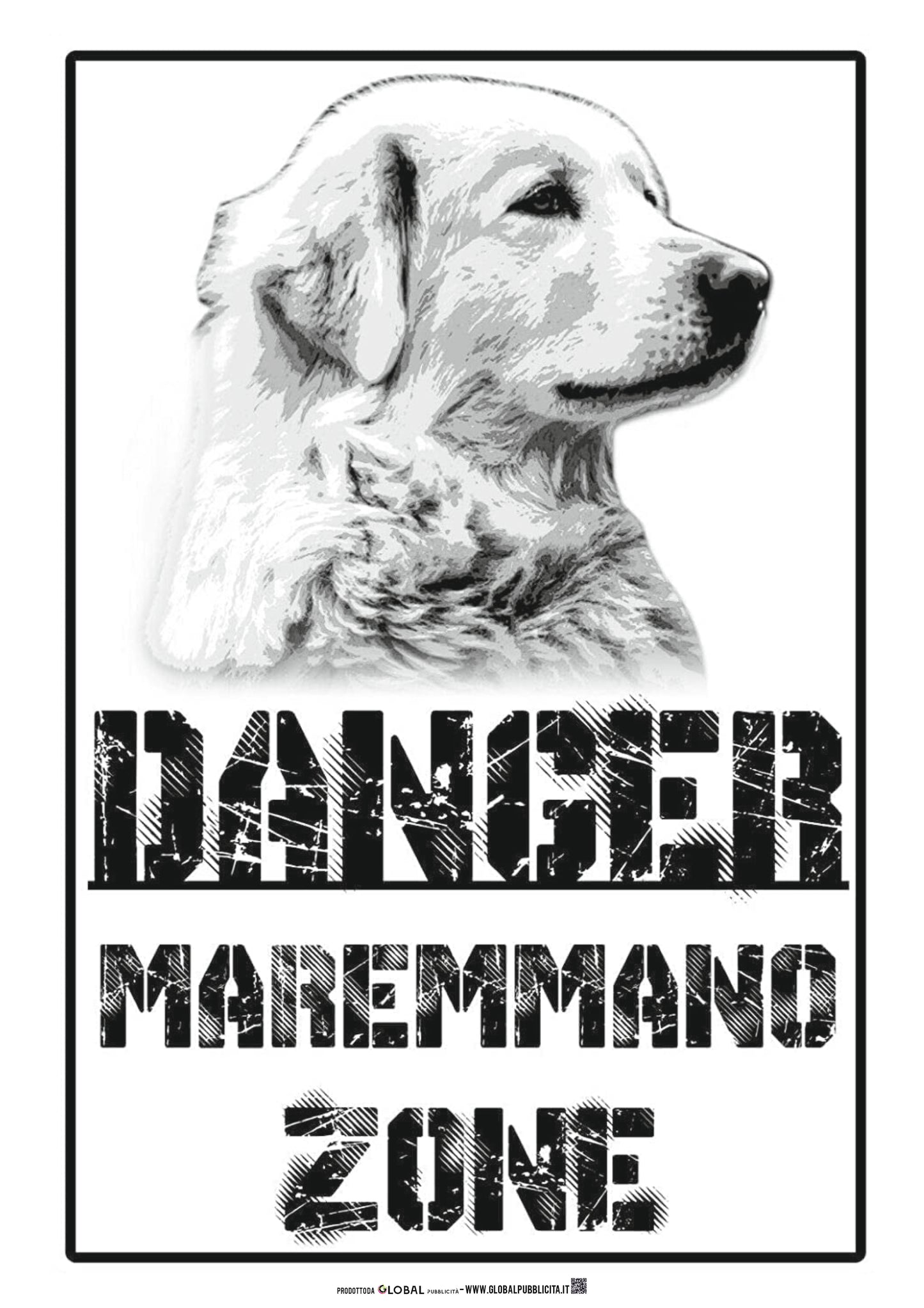 Danger Maremmano Zone- CARTELLO ATTENTI AL CANE in Adesivo Resistente, Pannello in Forex, Pannello In Alluminio o in Plexiglas