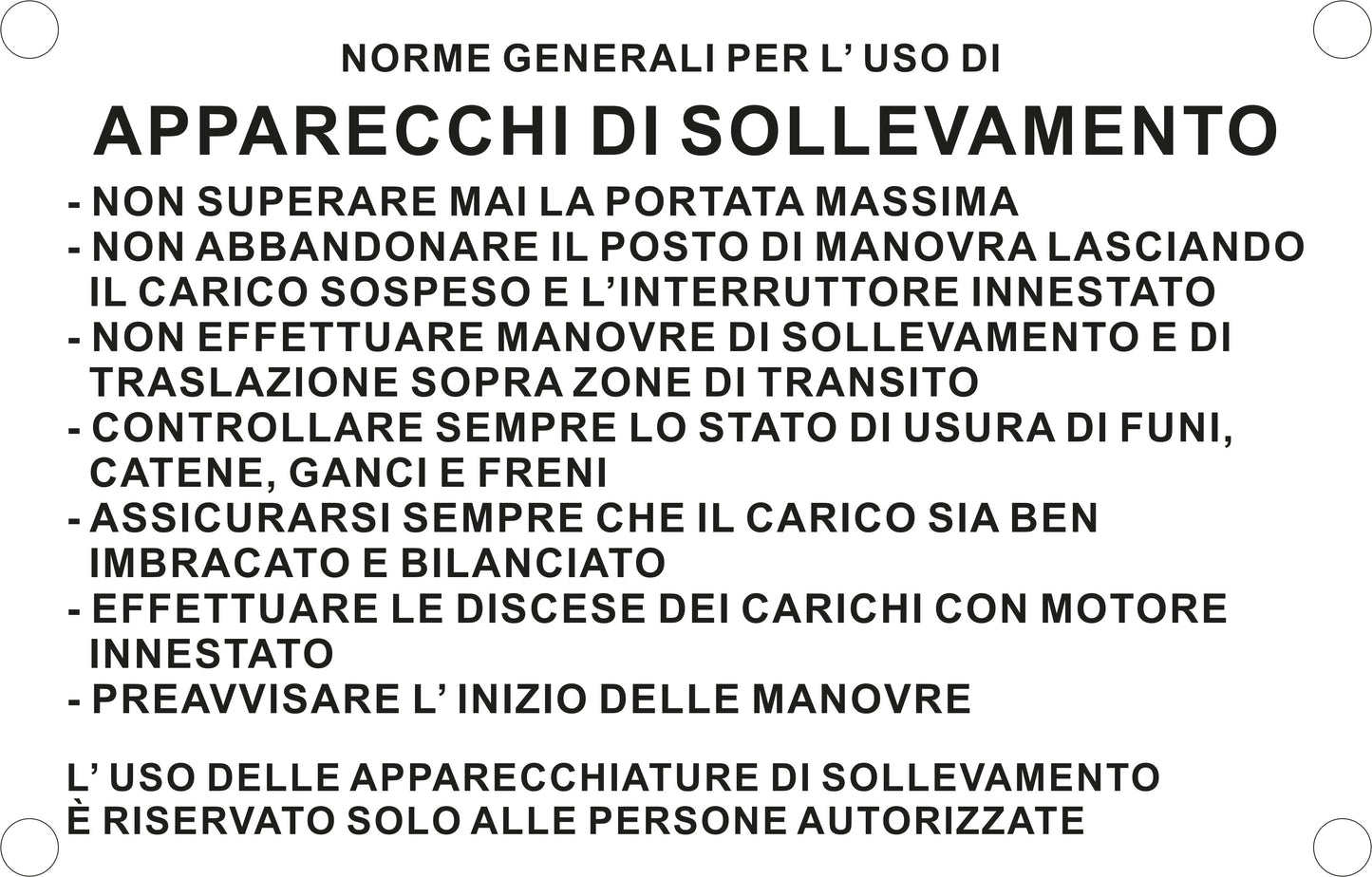 Apparecchi di sollevamento' con norme per l'uso - Adesivo Extra Resistente, Pannello in Forex, Pannello In Alluminio
