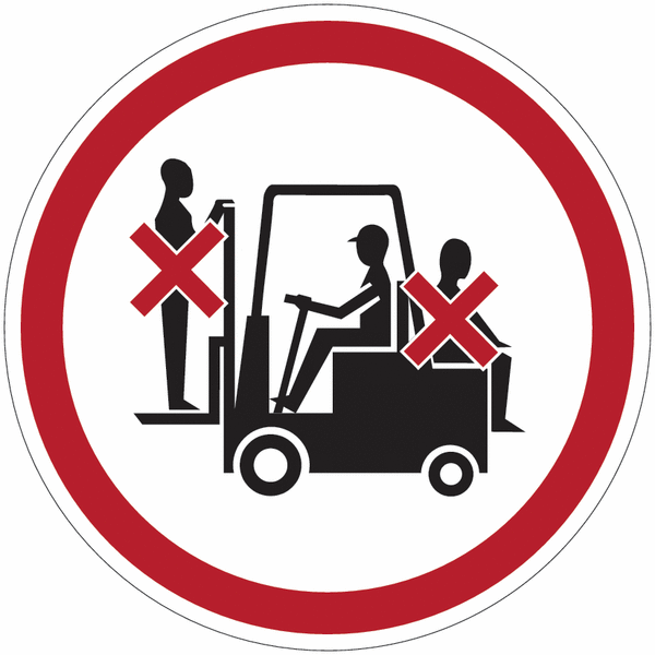"Vietato trasportare e sollevare persone sui carrelli elevatori" - CARTELLO SEGNALETICO ROTONDO ISO 7010 - Adesivo Extra Resistente, Pannello in Forex, Pannello In Alluminio