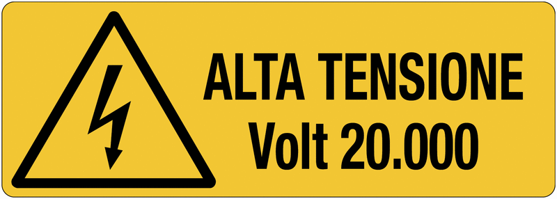 Alta tensione Volt 20.000 - CARTELLO SEGNALETICO UNI 7010 in Adesivo Resistente, Pannello in Forex, Pannello In Alluminio o in Plexiglas