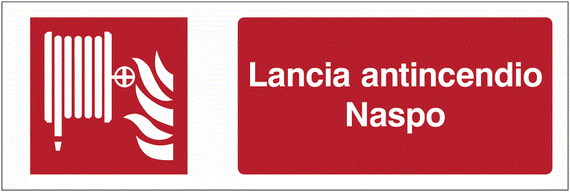 Lancia antincendio Naspo - CARTELLO SEGNALETICO UNI 7010 in Adesivo Resistente, Pannello in Forex, Pannello In Alluminio o in Plexiglas