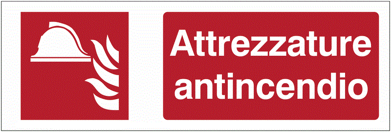 Attrezzature antincendio - CARTELLO SEGNALETICO UNI 7010 in Adesivo Resistente, Pannello in Forex, Pannello In Alluminio o in Plexiglas