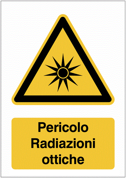 Pericolo Radiazioni ottiche- CARTELLO SEGNALETICO ISO 7010 in Adesivo Resistente, Pannello in Forex, Pannello In Alluminio o in Plexiglas