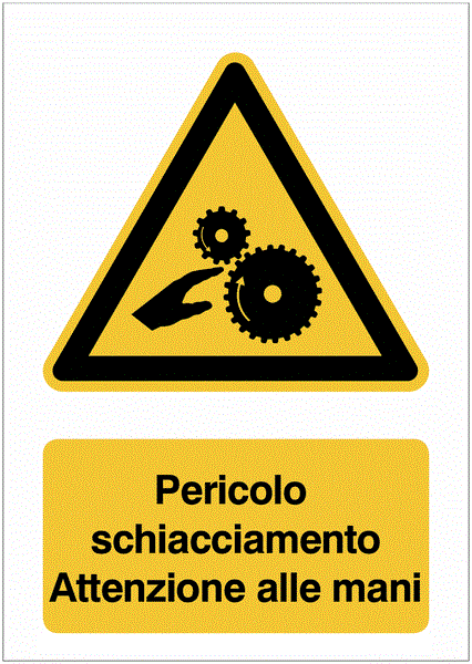Pericolo schiacciamento, Attenzione alle mani - CARTELLO SEGNALETICO ISO 7010 in Adesivo Resistente, Pannello in Forex, Pannello In Alluminio o in Plexiglas
