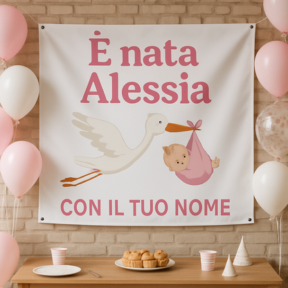 BANNER STRISCIONE NASCITA - é nata Cicogna - CON IL TUO NOME bimbo neonato - 01 ambientata
