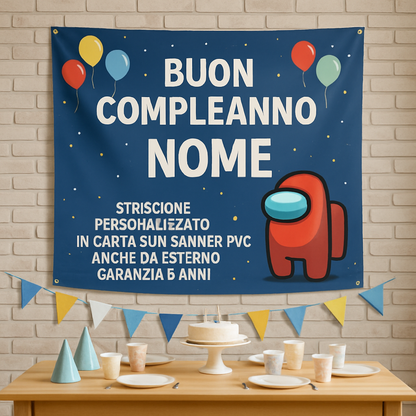 GLOBAL STRISCIONE FONDALE COMPLEANNO - Among Us - STRISCIONE PERSONALIZZATO IN CARTA O IN BANNER PVC ANCHE DA ESTERNO GARANZIA 5 ANNI - 01 ambientata