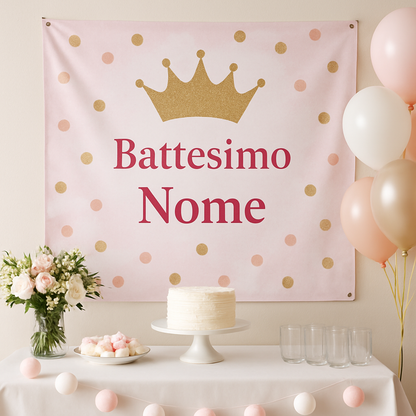 GLOBAL STRISCIONE FONDALE BATTESIMO - Battesimo Corona Principessa - STRISCIONE PERSONALIZZATO IN CARTA O IN BANNER PVC ANCHE DA ESTERNO GARANZIA 5 ANNI - 01 ambientata