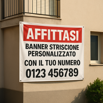 BANNER STRISCIONE PERSONALIZZATO - AFFITTASI - CON IL TUO NUMERO - 01 ambientata