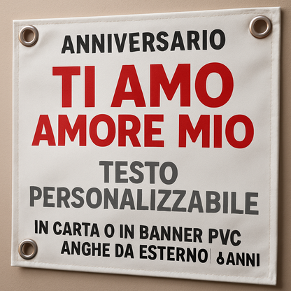 GLOBAL STRISCIONE FONDALE ANNIVERSARIO - TI AMO AMORE MIO - IN CARTA O IN BANNER PVC ANCHE DA ESTERNO GARANZIA 5 ANNI - 02 dettaglio personalizzazione