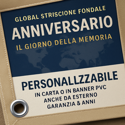 GLOBAL STRISCIONE FONDALE ANNIVERSARIO - IL GIORNO DELLA MEMORIA - IN CARTA O IN BANNER PVC ANCHE DA ESTERNO GARANZIA 5 ANNI - 02 dettaglio personalizzazione